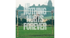 Nothing Hurts Forever