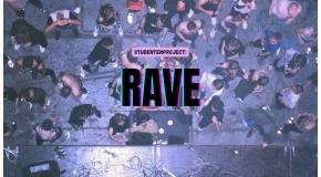 Rave: episode 1