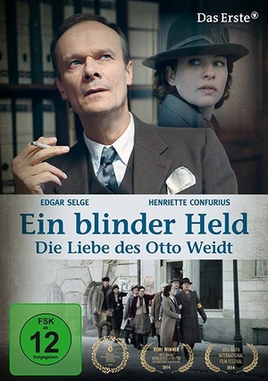 Ein blinder Held - Die Liebe des Otto Weidt